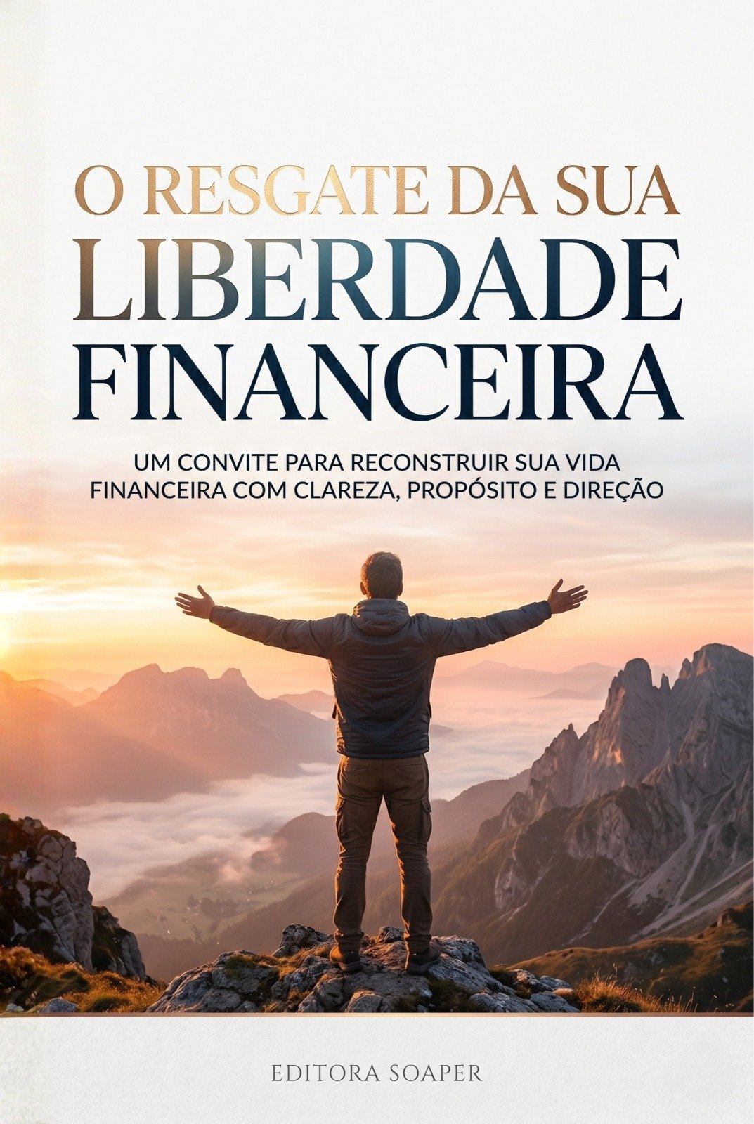 Capa do livro Livro — O Resgate da sua Liberdade Financeira